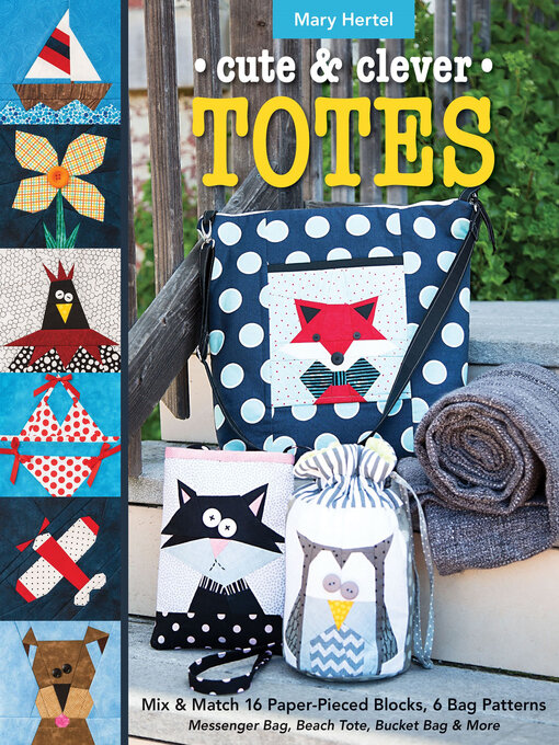 Title details for Cute & Clever Totes by Mary Hertel - Available